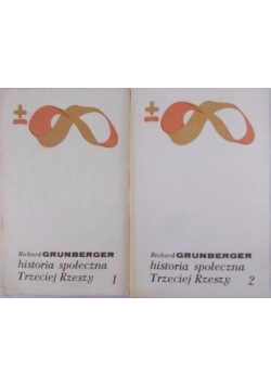 Historia społeczna Trzeciej Rzeszy, tom I - II