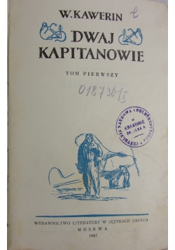 Dwaj kapitanowie,tomI,1947r.