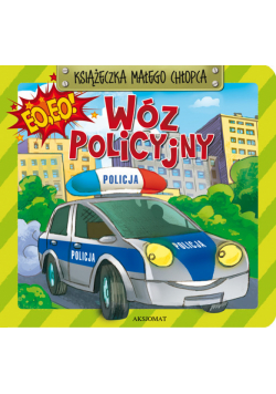 Książeczka małego chłopca Wóz policyjny