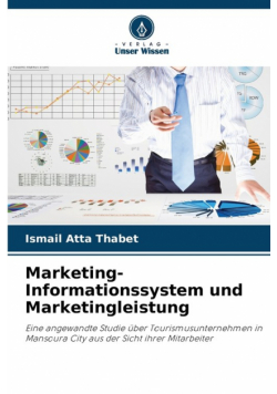 Marketing-Informationssystem und Marketingleistung