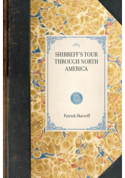Shirreff's Tour Through North America