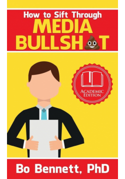 How To Sift Through Media Bullsh*t