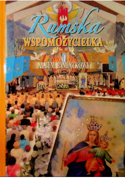 Rumska Wspomożycielka  Album Pamiątkowy
