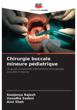 Chirurgie buccale mineure pédiatrique