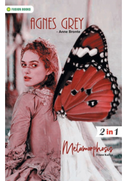 Agnes Grey and Metamorphosis