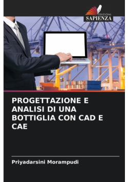 Progettazione E Analisi Di Una Bottiglia Con Cad E Cae