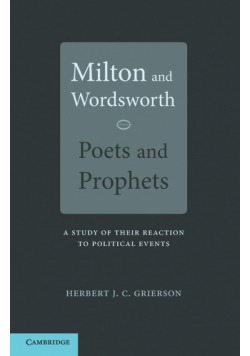 Milton and Wordsworth, Poets and Prophets