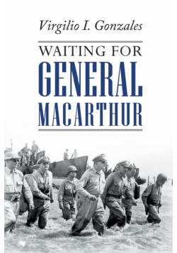 Waiting for General MacArthur