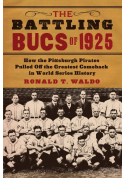 The Battling Bucs of 1925
