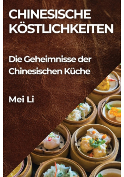 Chinesische Köstlichkeiten