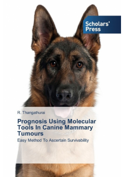 Prognosis Using Molecular Tools In Canine Mammary Tumours