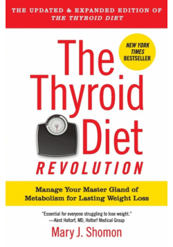 Thyroid Diet Revolution, The