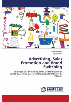 Advertising, Sales Promotion and Brand Switching
