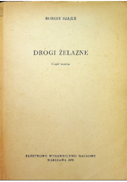 Drogi żelazne Część 3