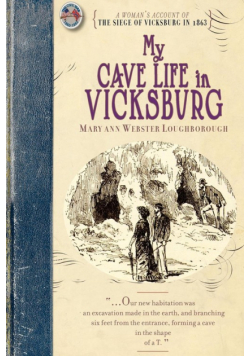 My Cave Life in Vicksburg