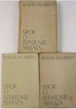 Spór o istnienie Świata ,Tom I-III
