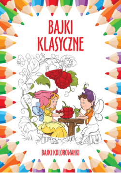 Bajki klasyczne Bajki kolorowanki