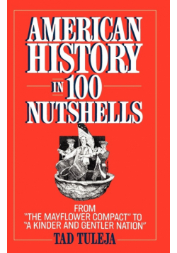 American History in 100 Nutshe