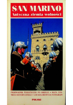 San Marino Antyczna ziemia wolności