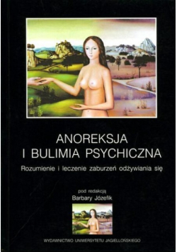 Anoreksja i bulimia psychiczna