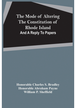The Mode Of Altering The Constitution Of Rhode Island
