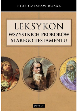 Leksykon wszystkich Proroków Starego Testamentu