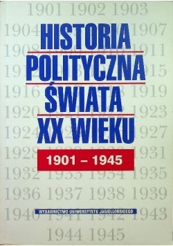 Historia Polityczna Świata XX wieku 1901 do 1945