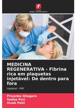 MEDICINA REGENERATIVA - Fibrina rica em plaquetas injetável