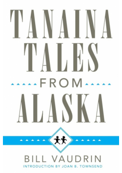 Tanaina Tales from Alaska