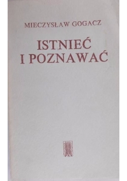 Istnieć i poznawać