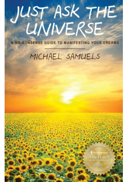 Just Ask The Universe