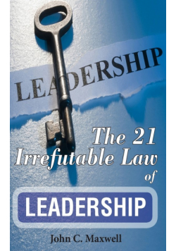 The 21 Irrefutable Law of Leadership