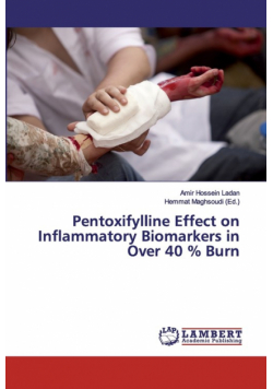 Pentoxifylline Effect on Inflammatory Biomarkers in Over 40 % Burn