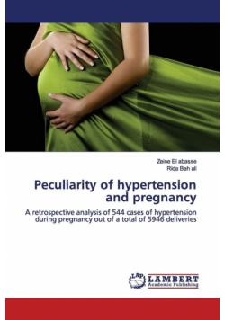 Peculiarity of hypertension and pregnancy