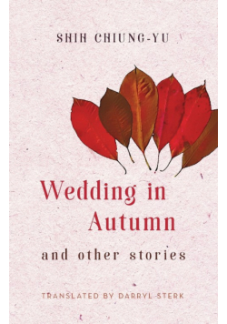 Wedding in Autumn and Other Stories