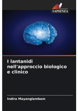 I lantanidi nell'approccio biologico e clinico