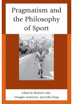 Pragmatism and the Philosophy of Sport