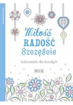 Kolorowanki dla dorosłych miłość radość szczęście