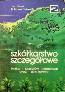 Szkółkarstwo Szczegółowe Drzew