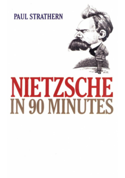 Nietzsche in 90 Minutes