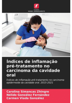 Índices de inflamação pré-tratamento no carcinoma da cavidade oral
