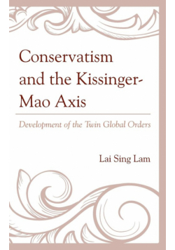 Conservatism and the Kissinger-Mao Axis