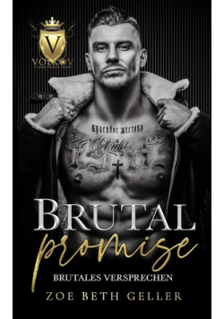 Brutal Promise; Brutales Versprechen; eine Dark Mafia Romanze