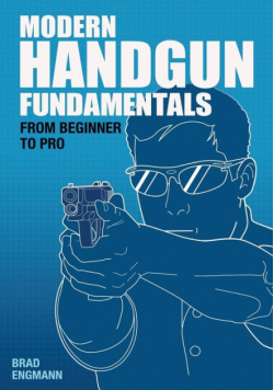 Modern Handgun Fundamentals