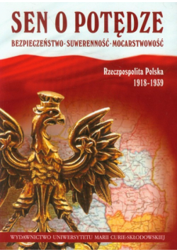 Maj Ewa (red.) - Sen o potędze