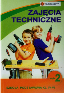 Zajęcia techniczne 4-6 Podręcznik z ćwiczeniami Część 2