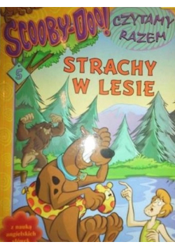 Scooby Doo Czytamy razem Strachy w lesie