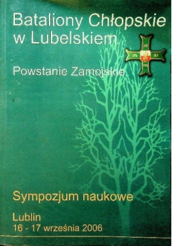 Bataliony Chłopskie w Lubelskiem Powstanie Zamojskie