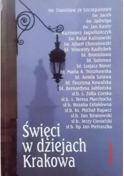 Święci w dziejach Krakowa