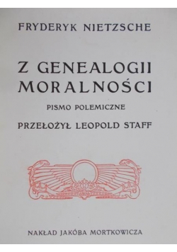Z genealogii moralności Reprint 1906 r.